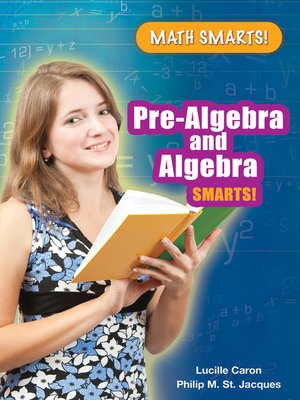 cover image of Pre-Algebra and Algebra Smarts!